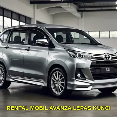 rental mobil avanza lepas kunci